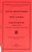 1949 List of library books authorized for use in the high schools of Saskatchewan. Grades IX to XII