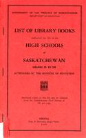 1949 List of library books authorized for use in the high schools of Saskatchewan. Grades IX to XII