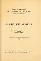 1948 Art bulletin number 1. A programme of creative art for the elementary schools