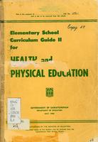 1956 Elementary school curriculum guide II for health and physical education