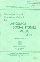 1952 Elementary school curriculum guide I for language, social studies, music art (tentative edition)