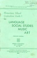 1952 Elementary school curriculum guide I for language, social studies, music art (tentative edition)