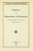 1928 Regulations of the Department of Education governing schools organised under The School Act