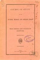 1909 Course of study for the junior, middle and senior forms of high schools and collegiate institutes